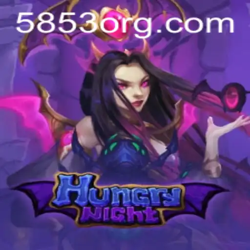 HungryNight: A Thrilling Adventure in the 5853.com Universe